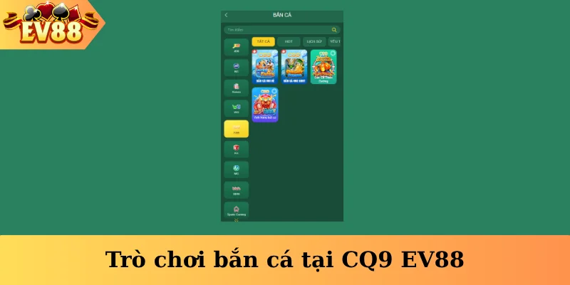 Trò chơi bắn cá tại CQ9 EV88